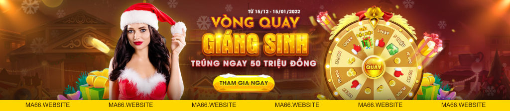 Sự kiện vòng quay giáng sinh nhận ngay - 50.000.000 - Ma66